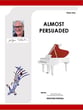 Almost Persuaded piano sheet music cover